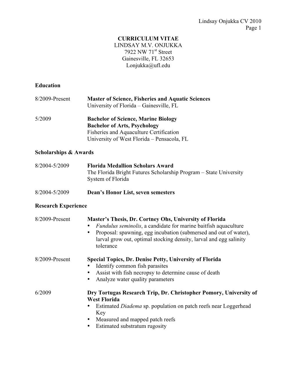 Lindsay Onjukka CV 2010 Page 1 CURRICULUM VITAE LINDSAY M.V