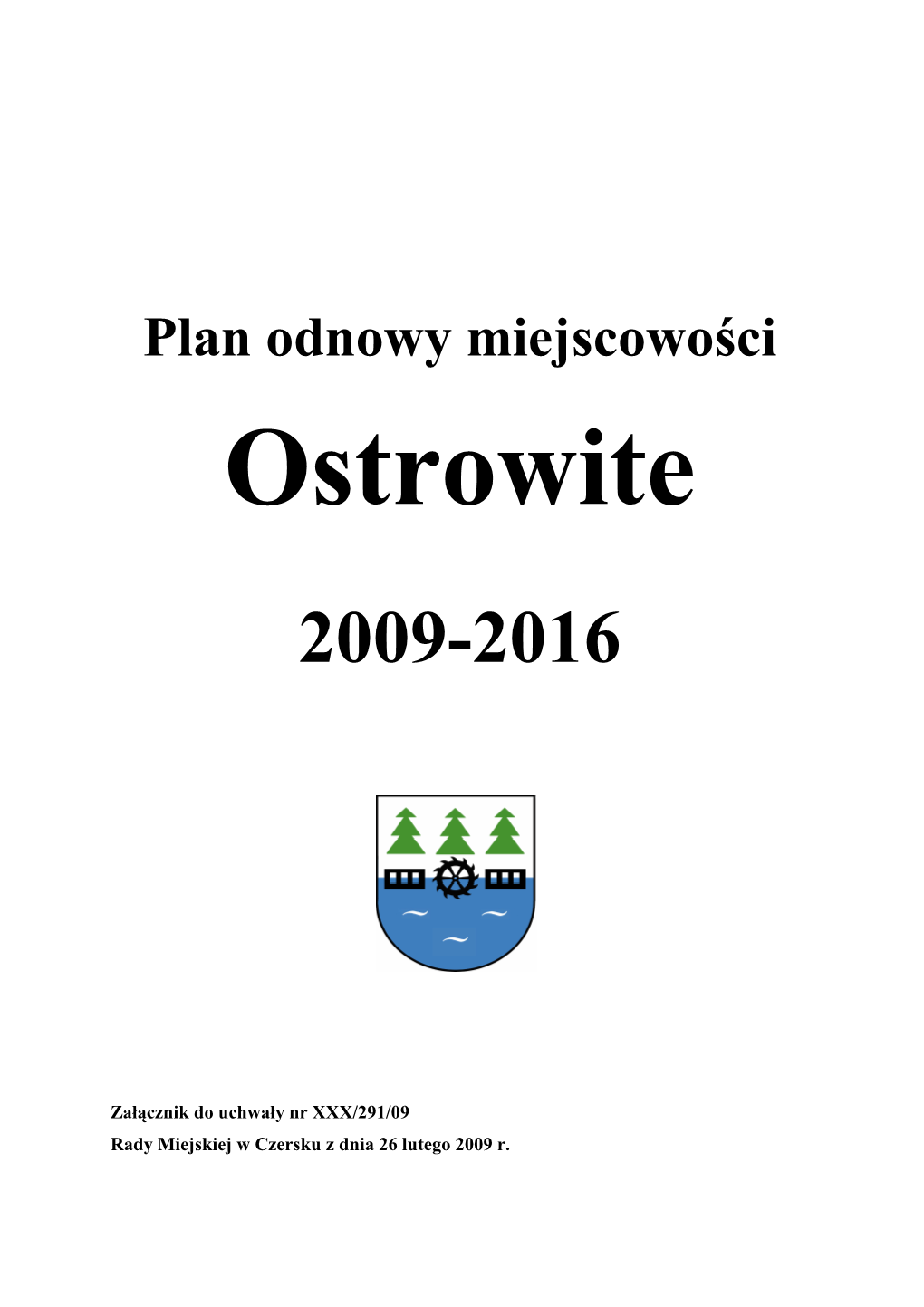 Plan Odnowy Miejscowości Ostrowite 2009