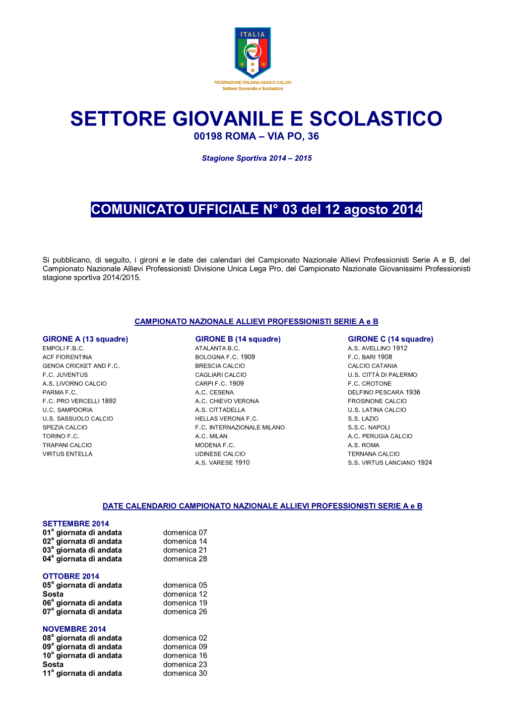 Settore Giovanile E Scolastico 00198 Roma – Via Po, 36