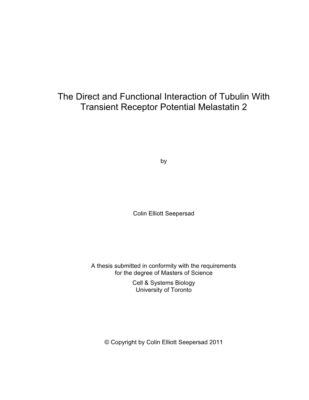 The Direct and Functional Interaction of Tubulin with Transient Receptor Potential Melastatin 2