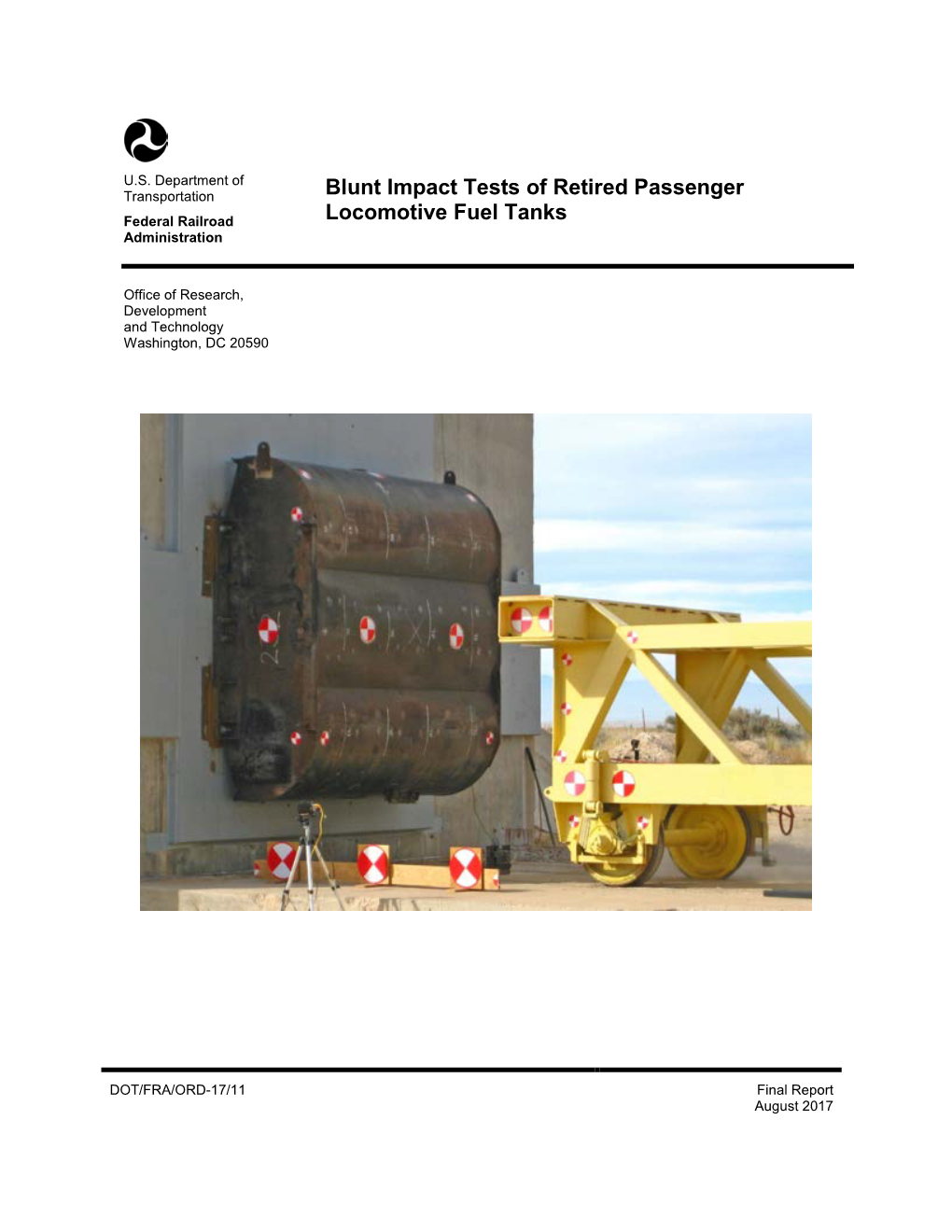 Blunt Impact Tests of Retired Passenger Locomotive Fuel Tanks DTFR53-10-X-00061, RR28A3/NLL72 6