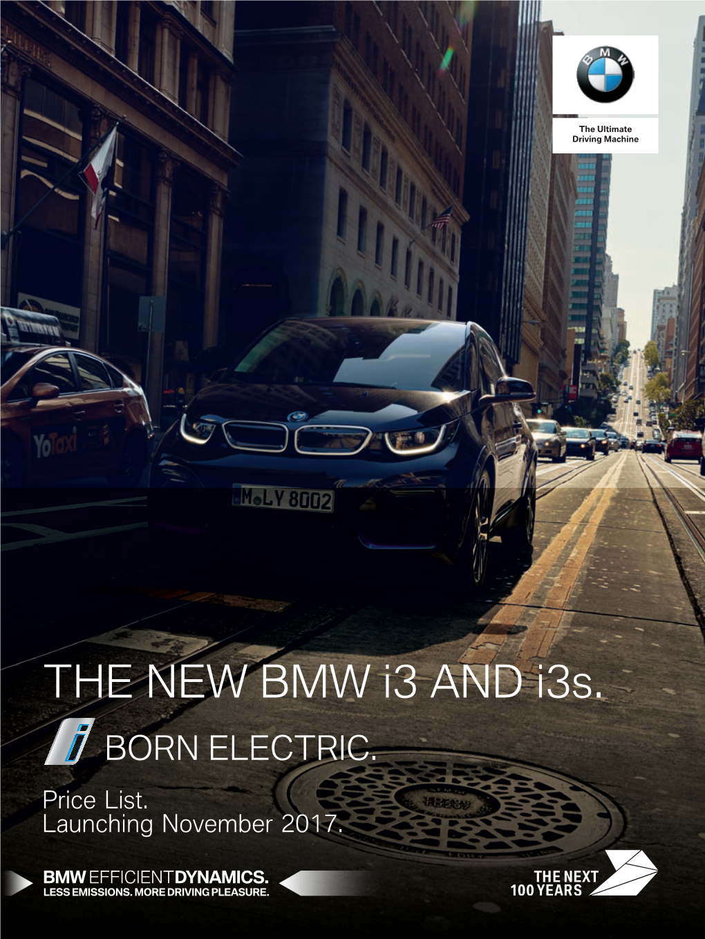 THE NEW BMW I3 and I3s. BORN ELECTRIC