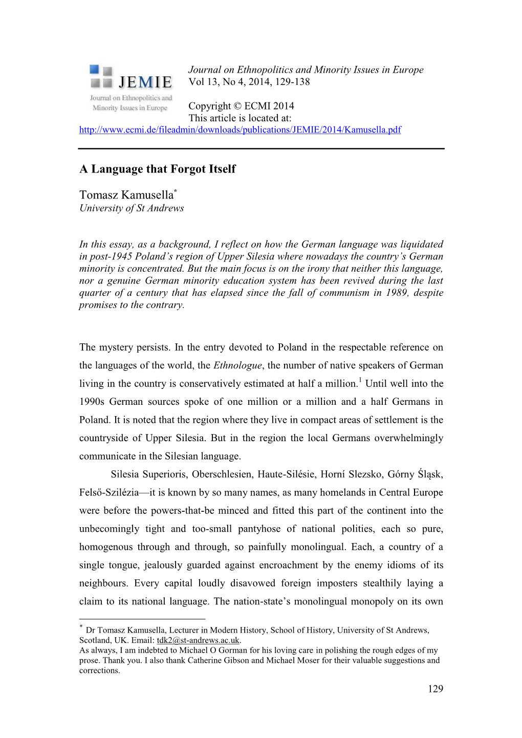 A Language That Forgot Itself Tomasz Kamusella*