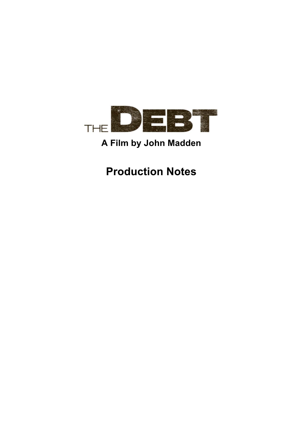 Production Notes