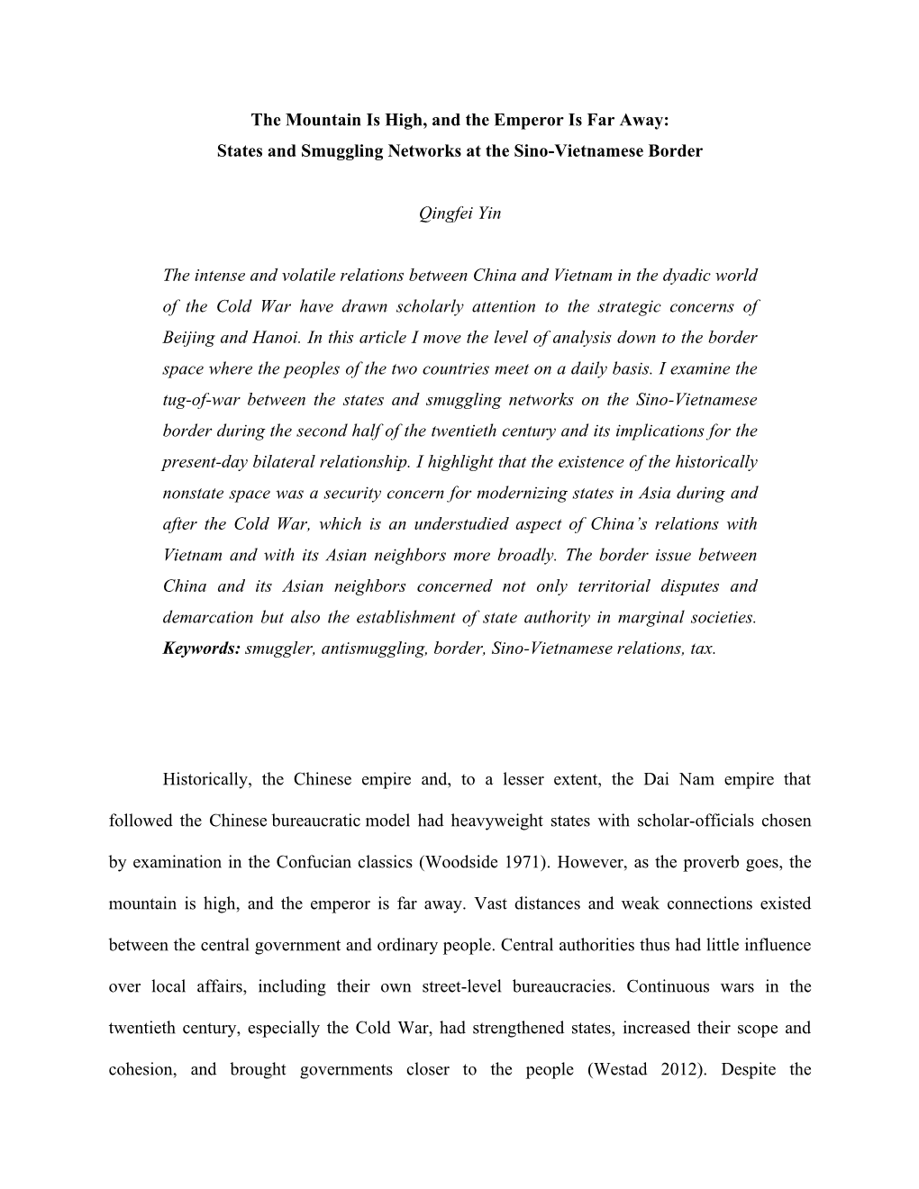 The Mountain Is High, and the Emperor Is Far Away: States and Smuggling Networks at the Sino-Vietnamese Border