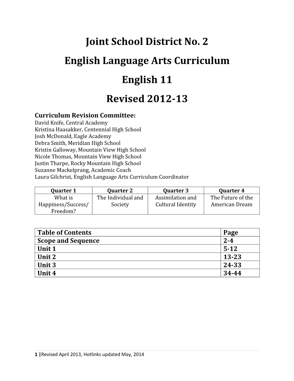 Joint School District No. 2 English Language Arts Curriculum English 11 Revised 2012-13