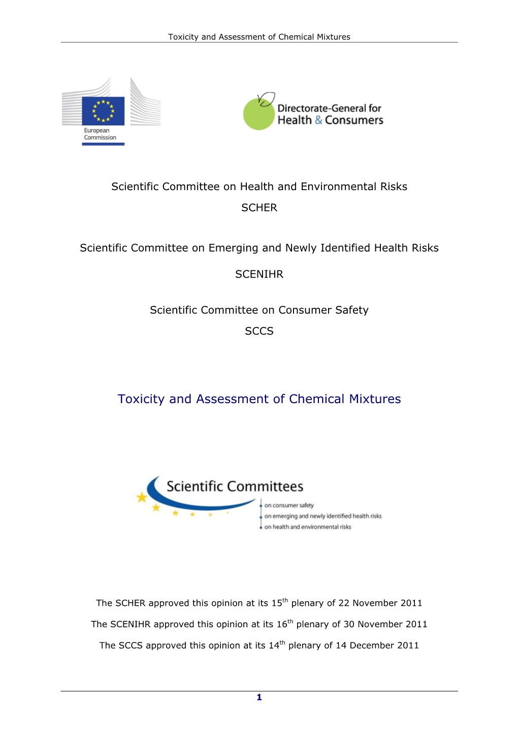 Toxicity and Assessment of Chemical Mixtures