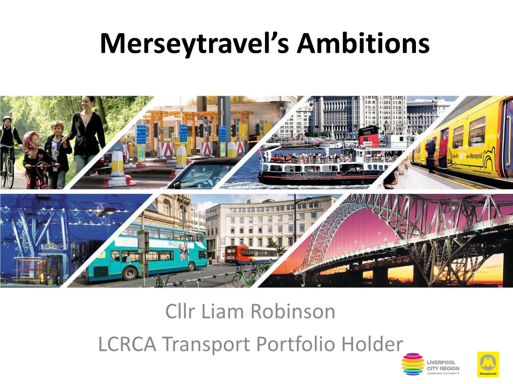 Merseytravel’S Ambitions