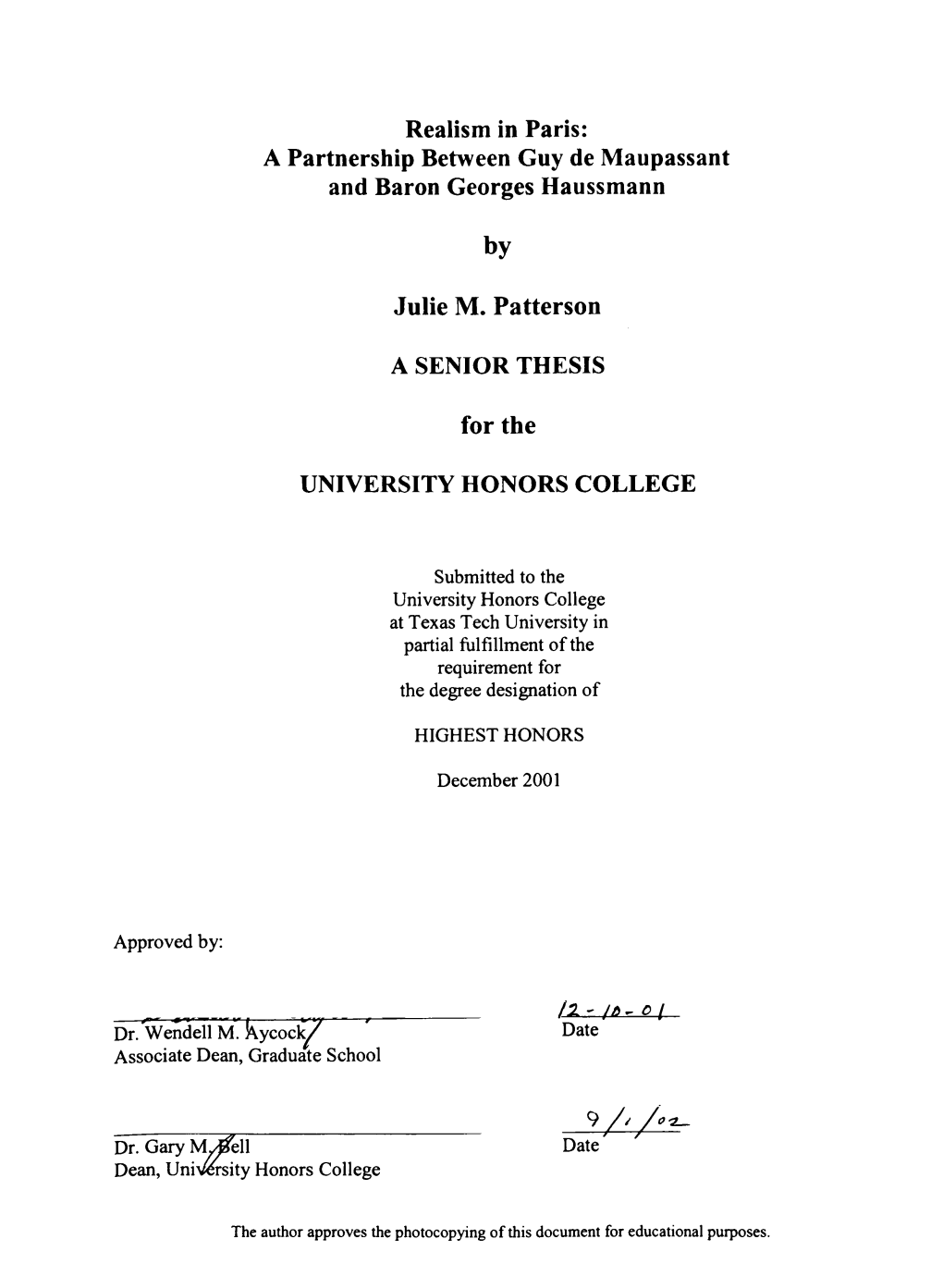 Realism in Paris: a Partnership Between Guy De Maupassant and Baron Georges Haussmann Julie M. Patterson a SENIOR THESIS For