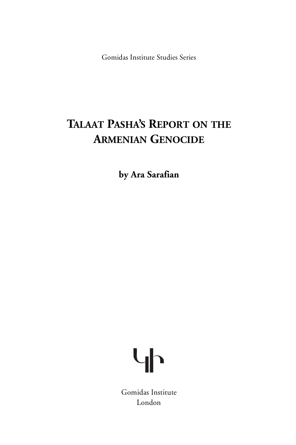 Talaat Pasha's Report on the Armenian Genocide.Fm