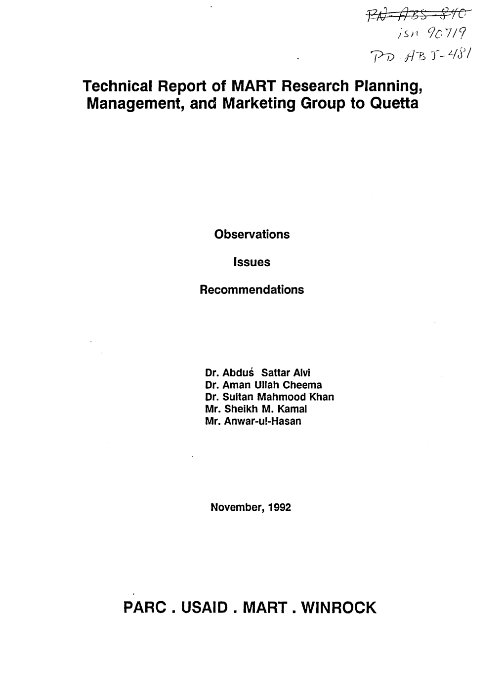 Technical Report of MART Research Planning, Management, and Marketing Group to Quetta PARC. USAID. MART. WINROCK