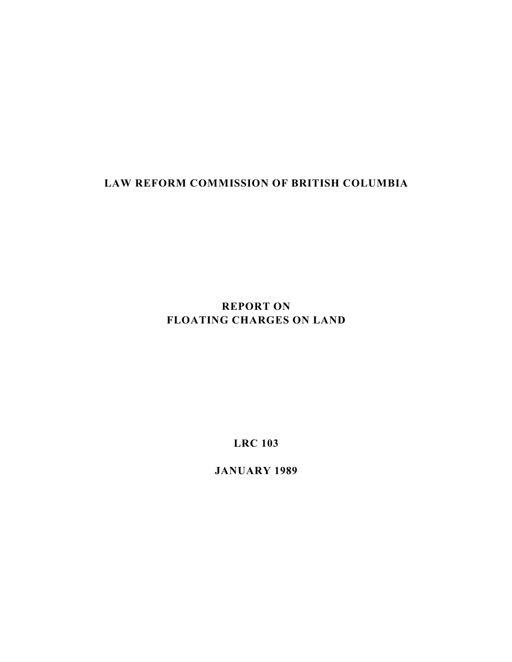 Law Reform Commission of British Columbia Report on Floating Charges