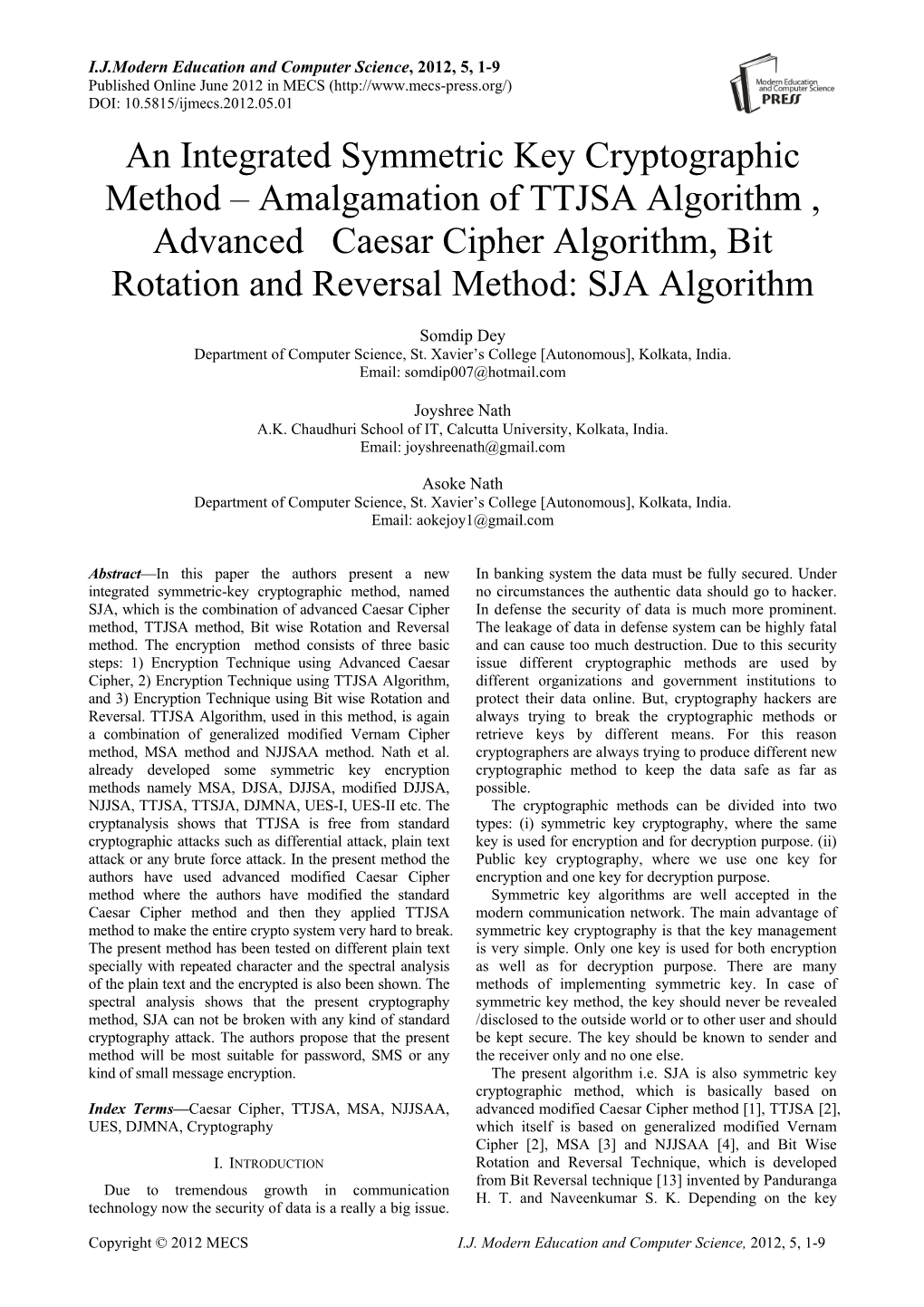 An Integrated Symmetric Key Cryptographic Method