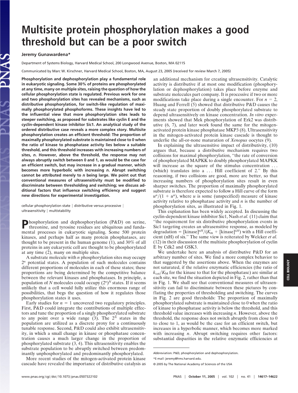 Multisite Protein Phosphorylation Makes a Good Threshold but Can Be a Poor Switch