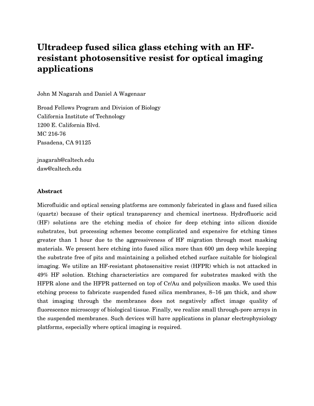 Ultradeep Fused Silica Glass Etching with an HF- Resistant Photosensitive Resist for Optical Imaging Applications