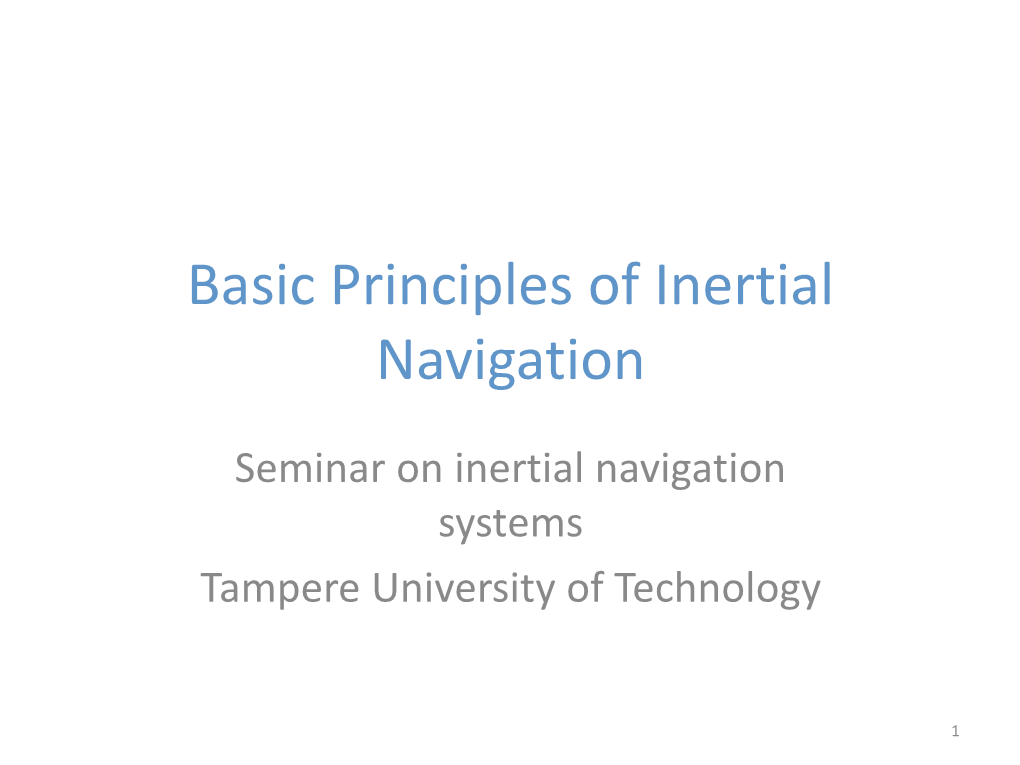 Basic Principles of Inertial Navigation