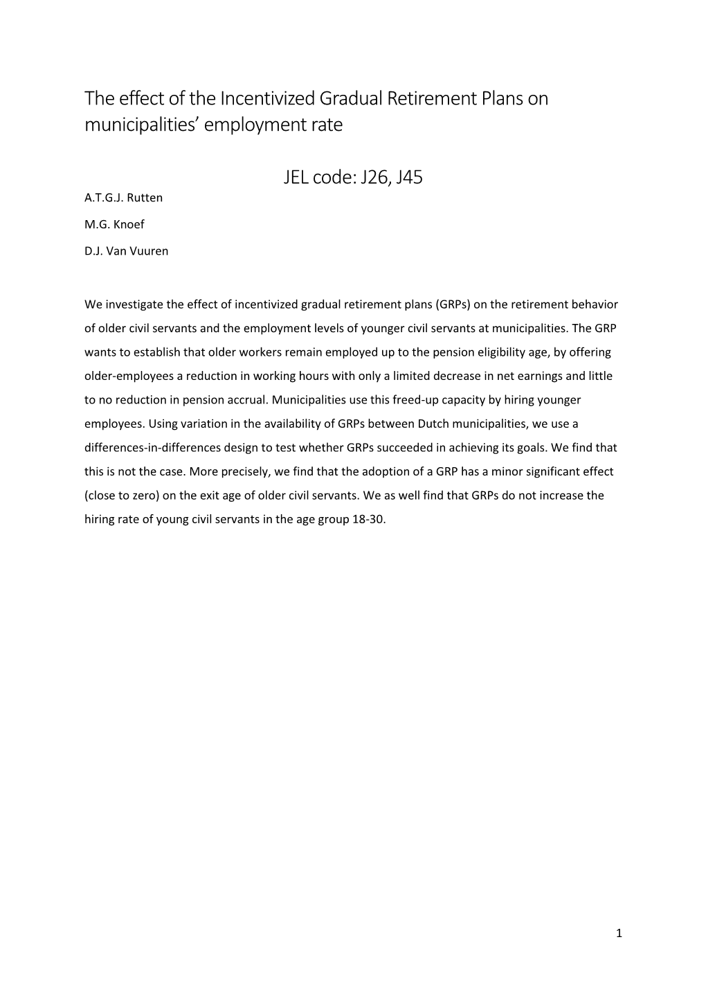 The Effect of the Incentivized Gradual Retirement Plans on Municipalities’ Employment Rate