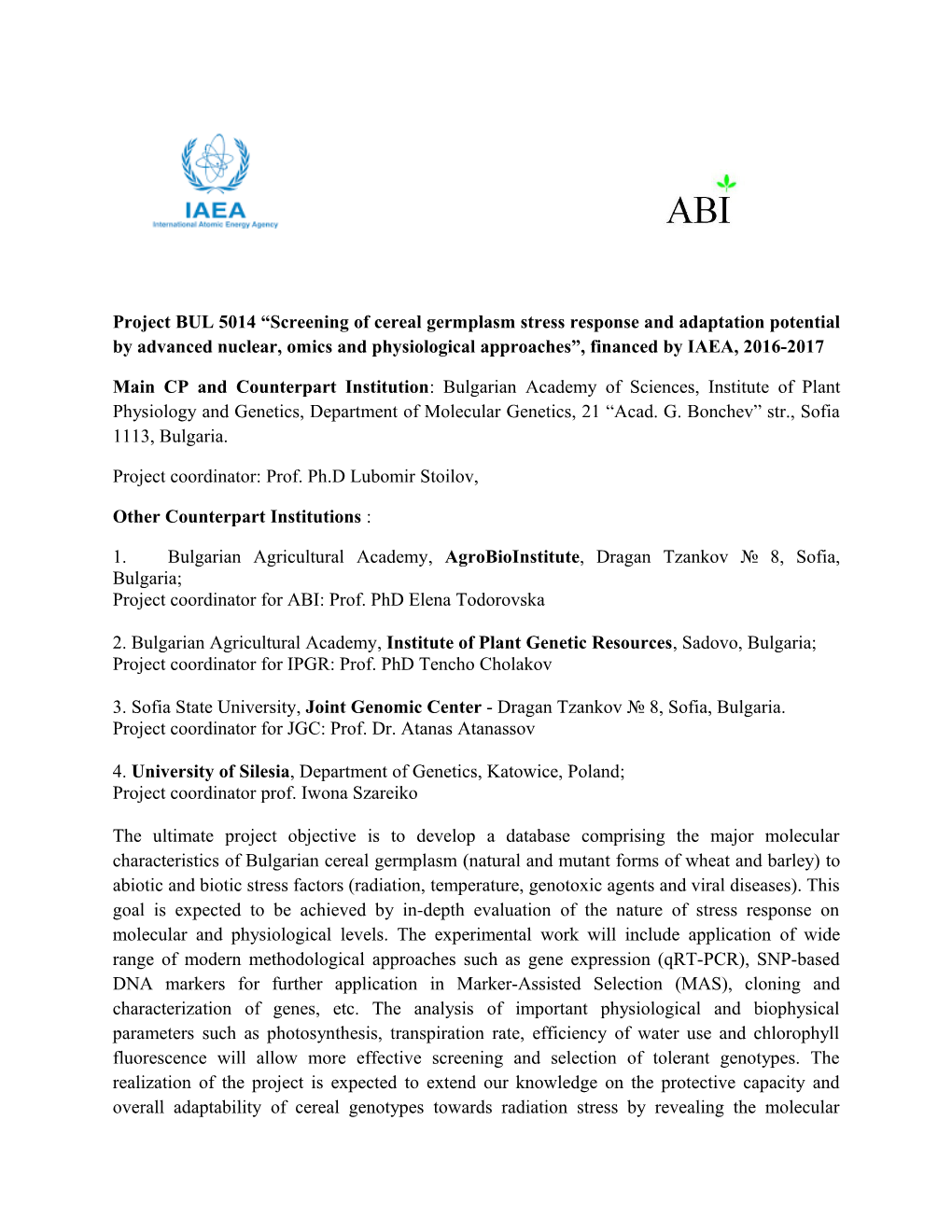 Project BUL 5014 Screening of Cereal Germplasm Stress Response and Adaptation Potential