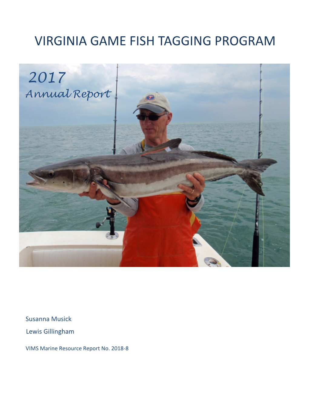 Virginia Game Fish Tagging Program Annual Report 2017