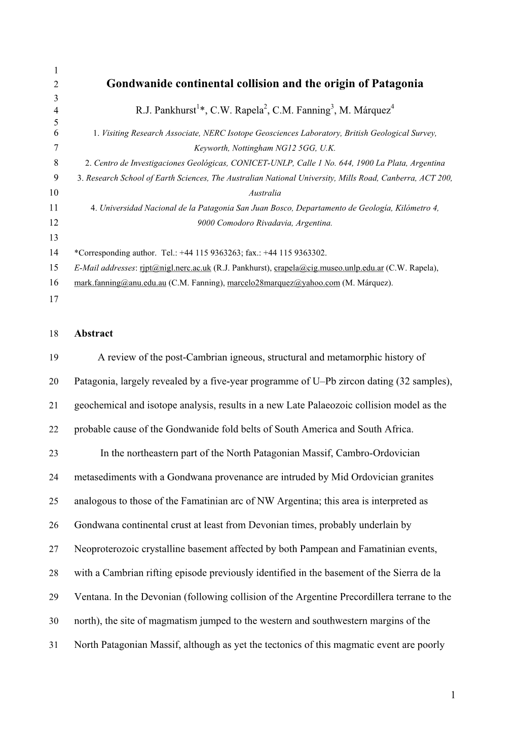 Gondwanide Continental Collision and the Origin of Patagonia 3 4 R.J