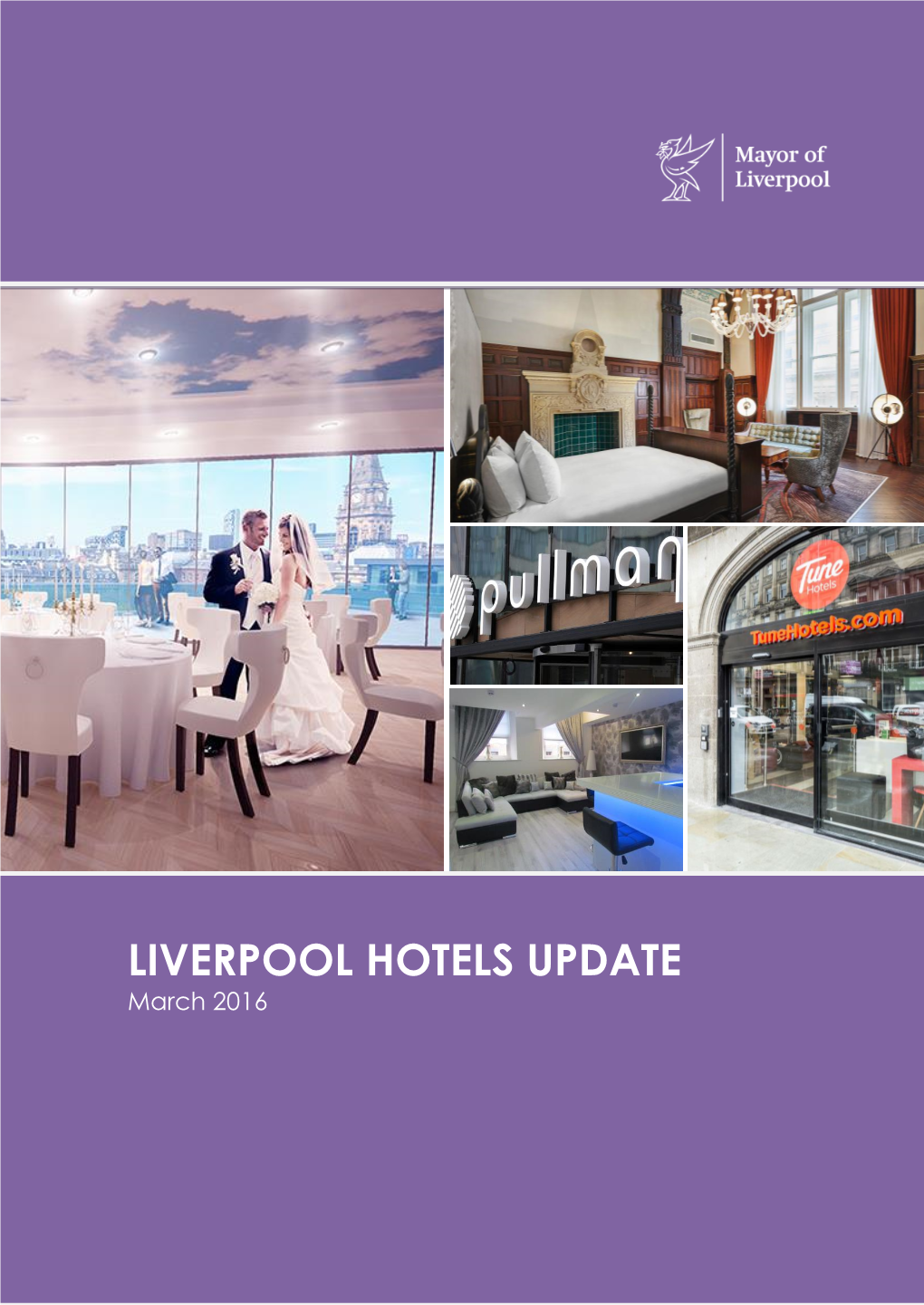 LIVERPOOL HOTELS UPDATE March 2016