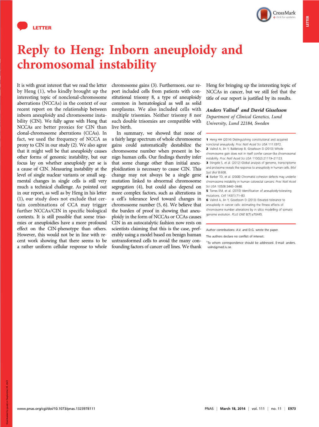 Reply to Heng: Inborn Aneuploidy and Chromosomal Instability