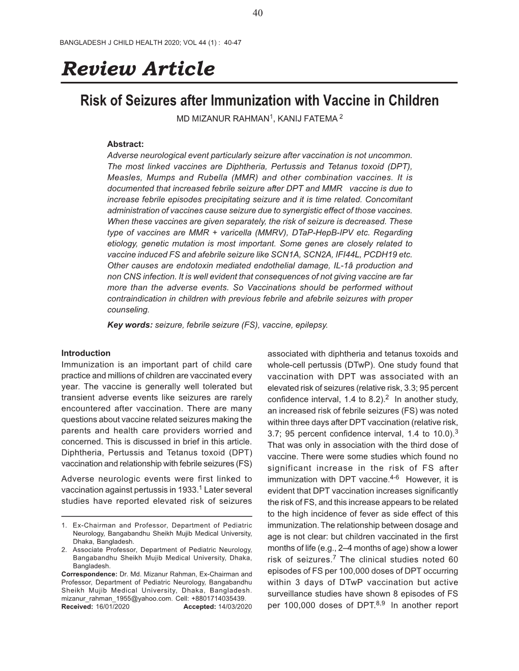 Review Article Risk of Seizures After Immunization with Vaccine in Children MD MIZANUR RAHMAN1, KANIJ FATEMA 2