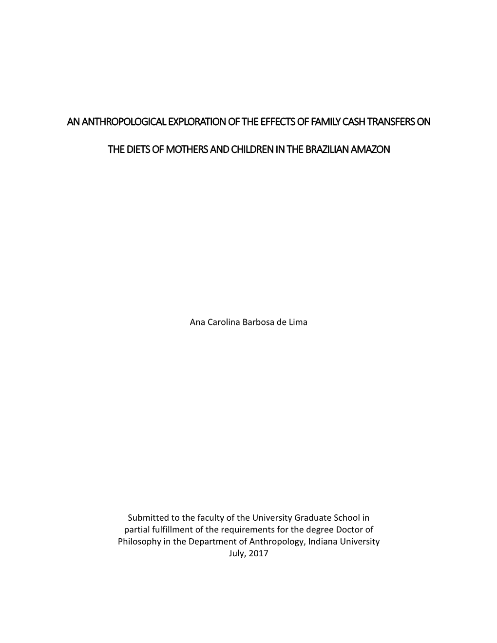 An Anthropological Exploration of the Effects of Family Cash Transfers On