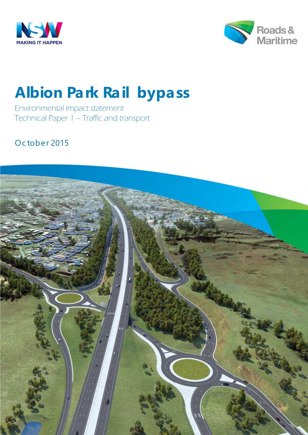 Albion Park Rail Bypass Environmental Impact Statement Technical Paper 1 – Traffic and Transport