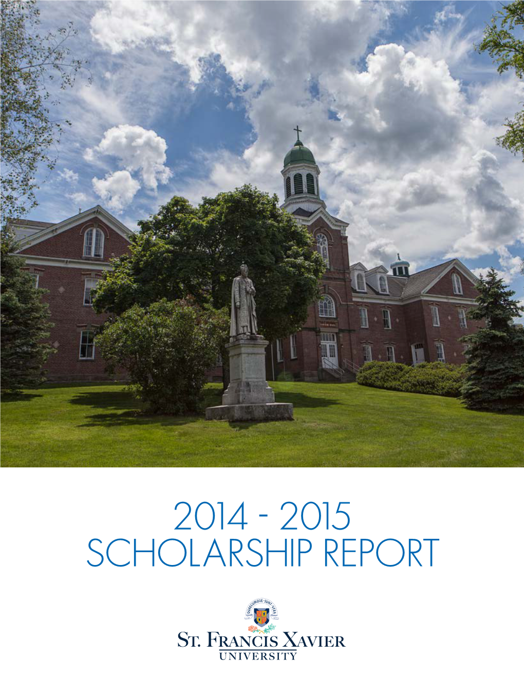 2014 - 2015 Scholarship Report About the University
