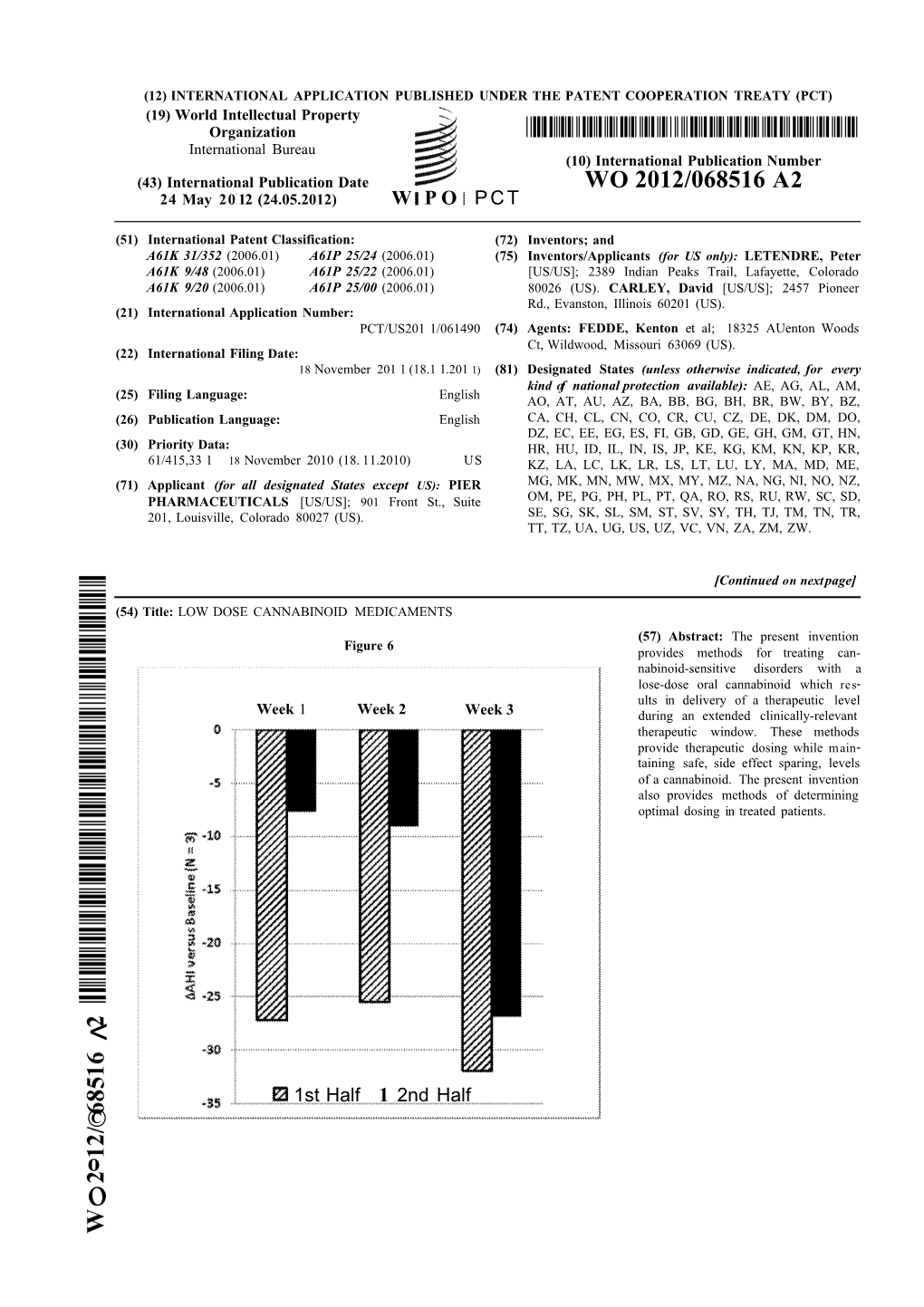 WO 2012/068516 A2 24 May 20 12 (24.05.2012) W P O P C T