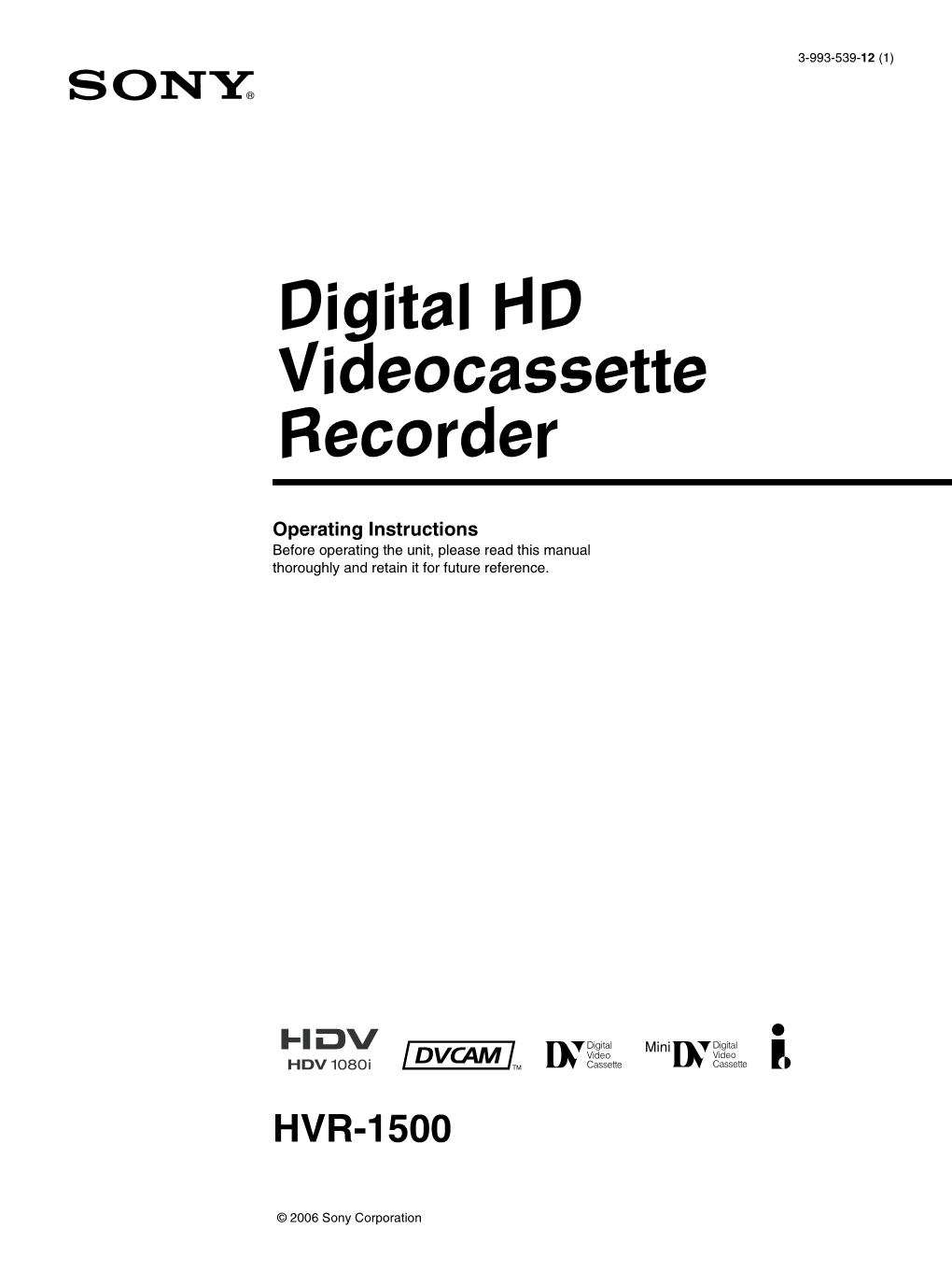 Digital HD Videocassette Recorder