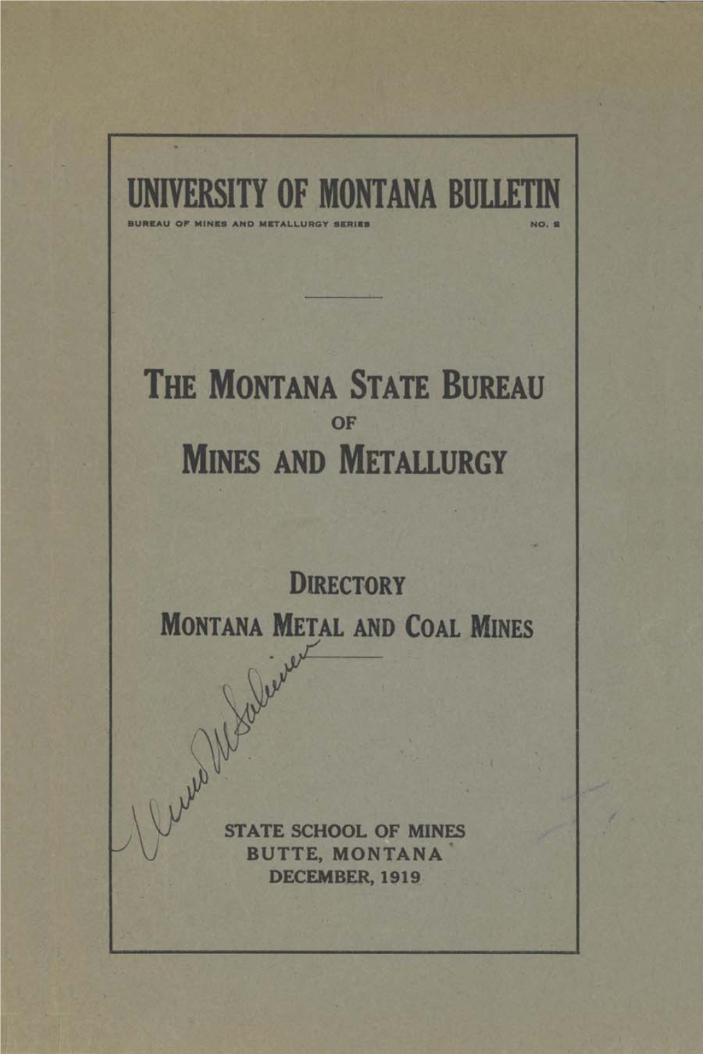 University of Montana Bulletin Bureau of Nines and Mintalluroy Series � No