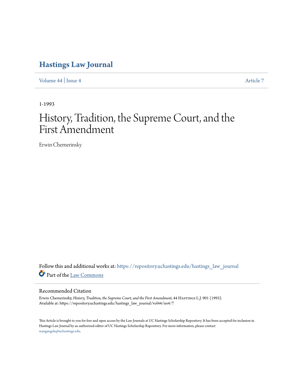 History, Tradition, the Supreme Court, and the First Amendment Erwin Chemerinsky