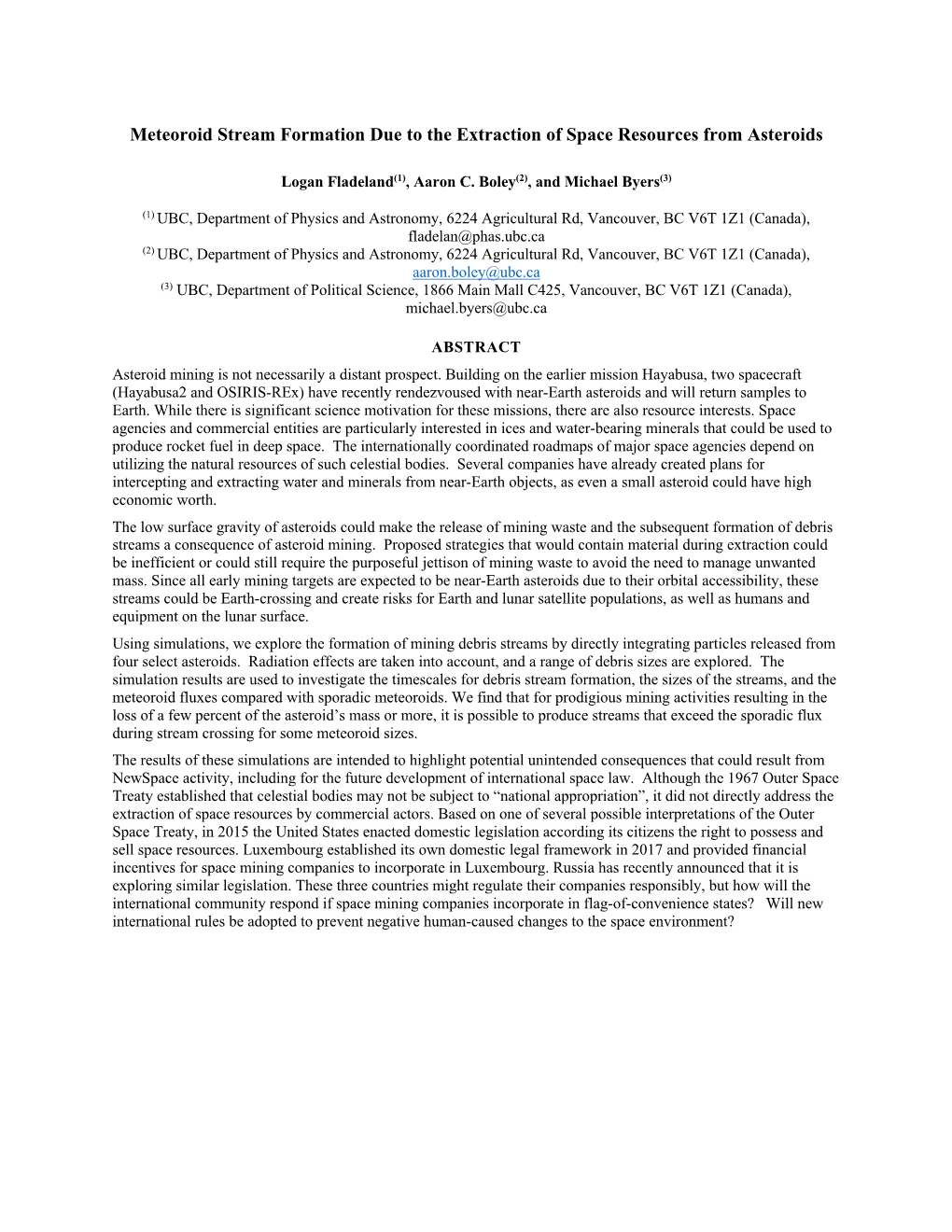 Meteoroid Stream Formation Due to the Extraction of Space Resources from Asteroids