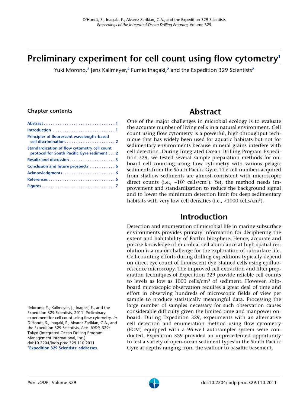 Preliminary Experiment for Cell Count Using Flow Cytometry1 Yuki Morono,2 Jens Kallmeyer,2 Fumio Inagaki,2 and the Expedition 329 Scientists2