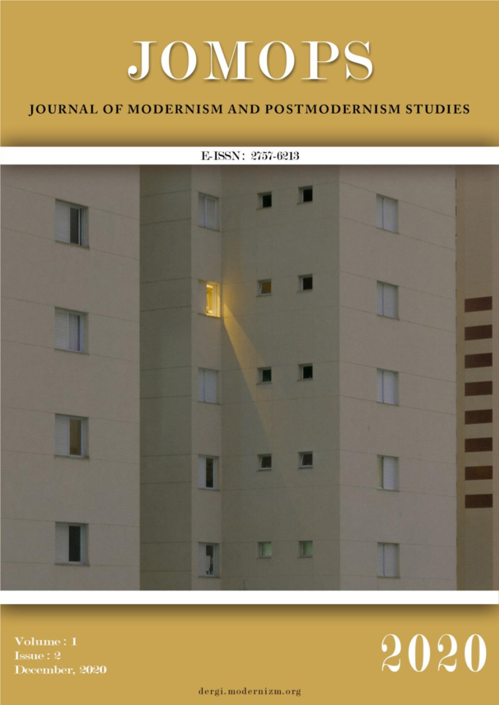 JOMOPS Journal of Modernism and Postmodernism Studies (The Official Journal of Modernism and Postmodernism Studies Network)