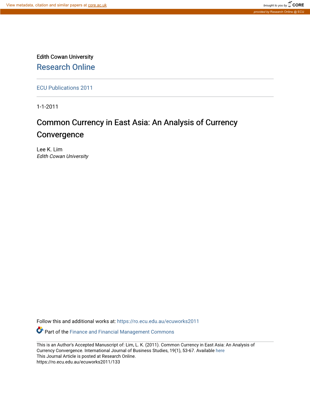 Common Currency in East Asia: an Analysis of Currency Convergence
