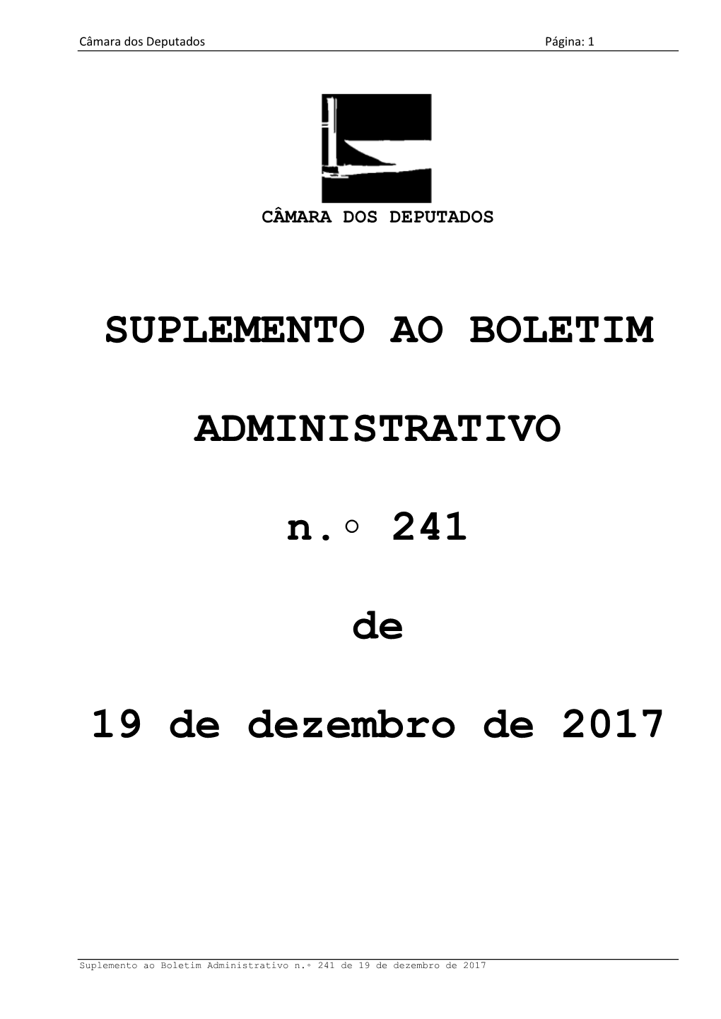 SUPLEMENTO AO BOLETIM ADMINISTRATIVO N. 241 De 19 De