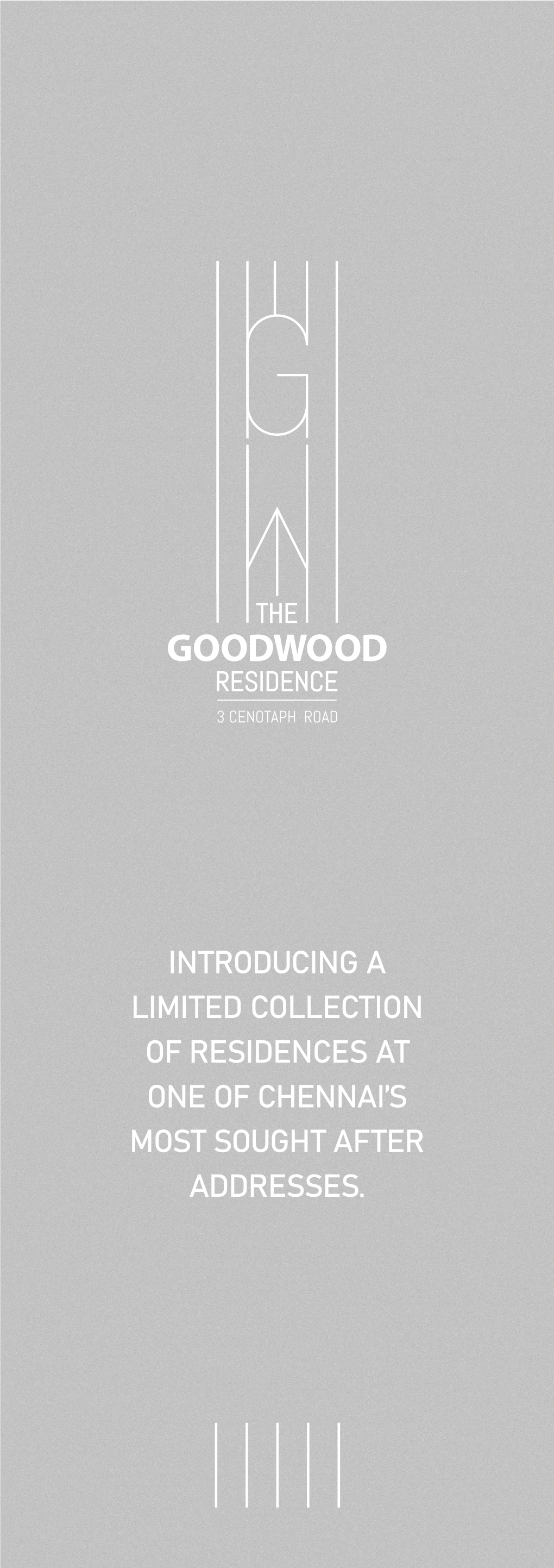 Introducing a Limited Collection of Residences at One of Chennai's Most Sought After Addresses