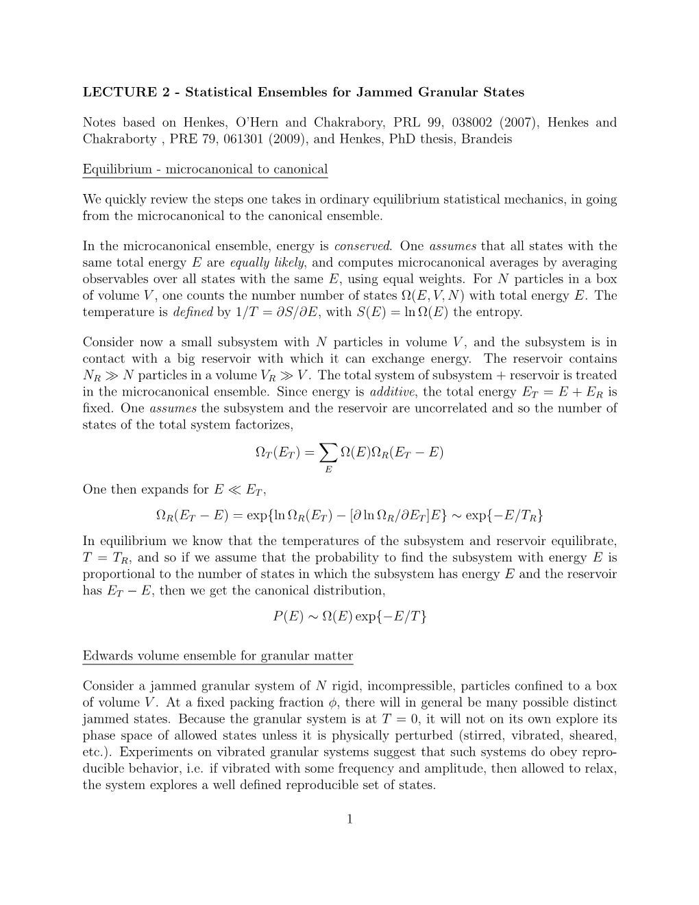 LECTURE 2 - Statistical Ensembles for Jammed Granular States