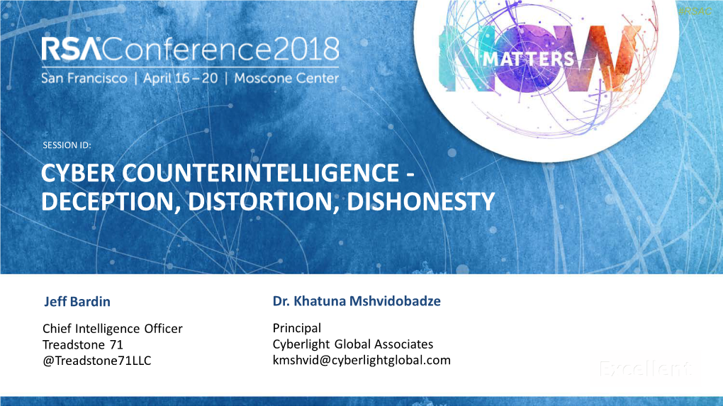 Cyber Counterintelligence - Deception, Distortion, Dishonesty