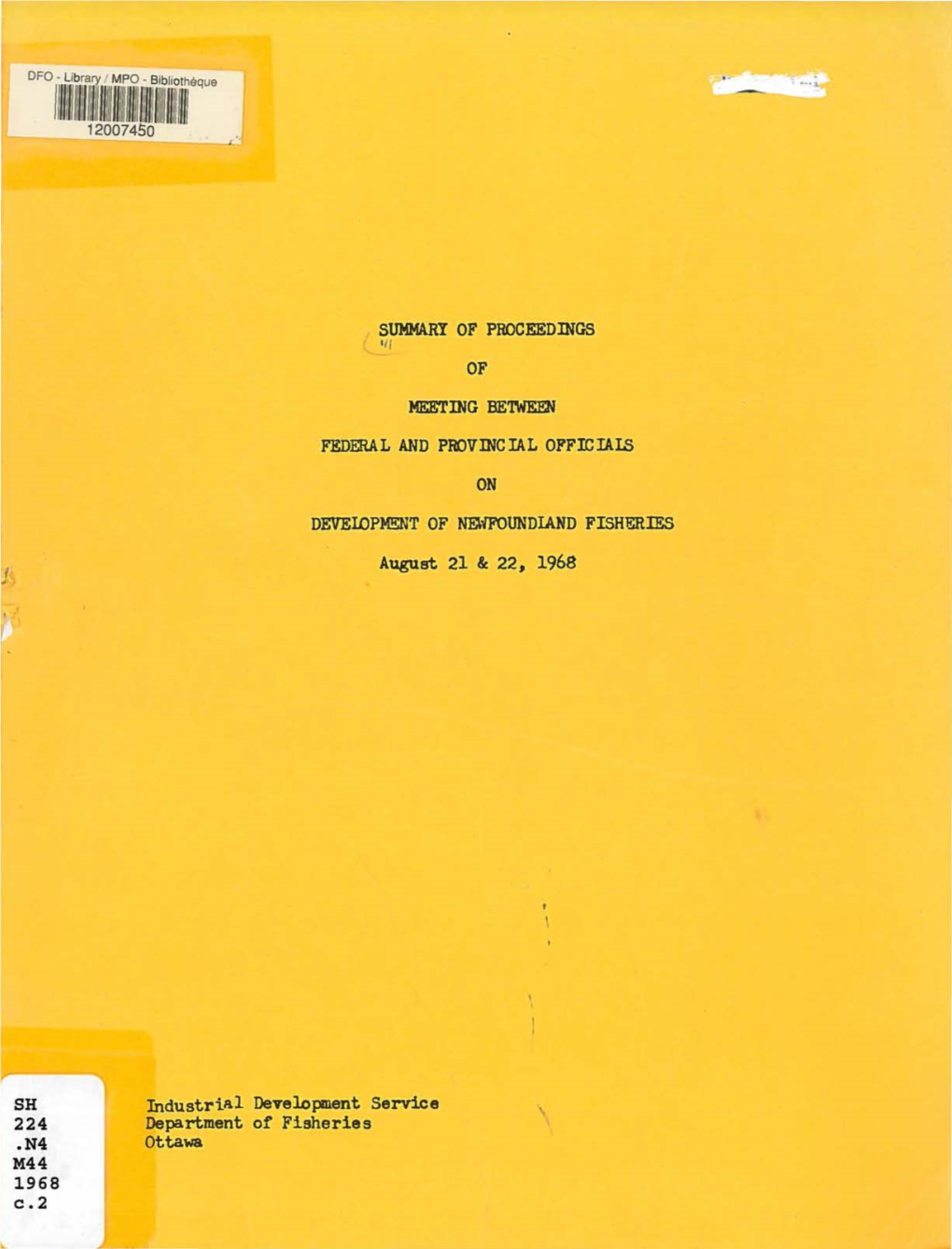 Summary of Proceedings of Meeting Be'iween Federal and Provincial