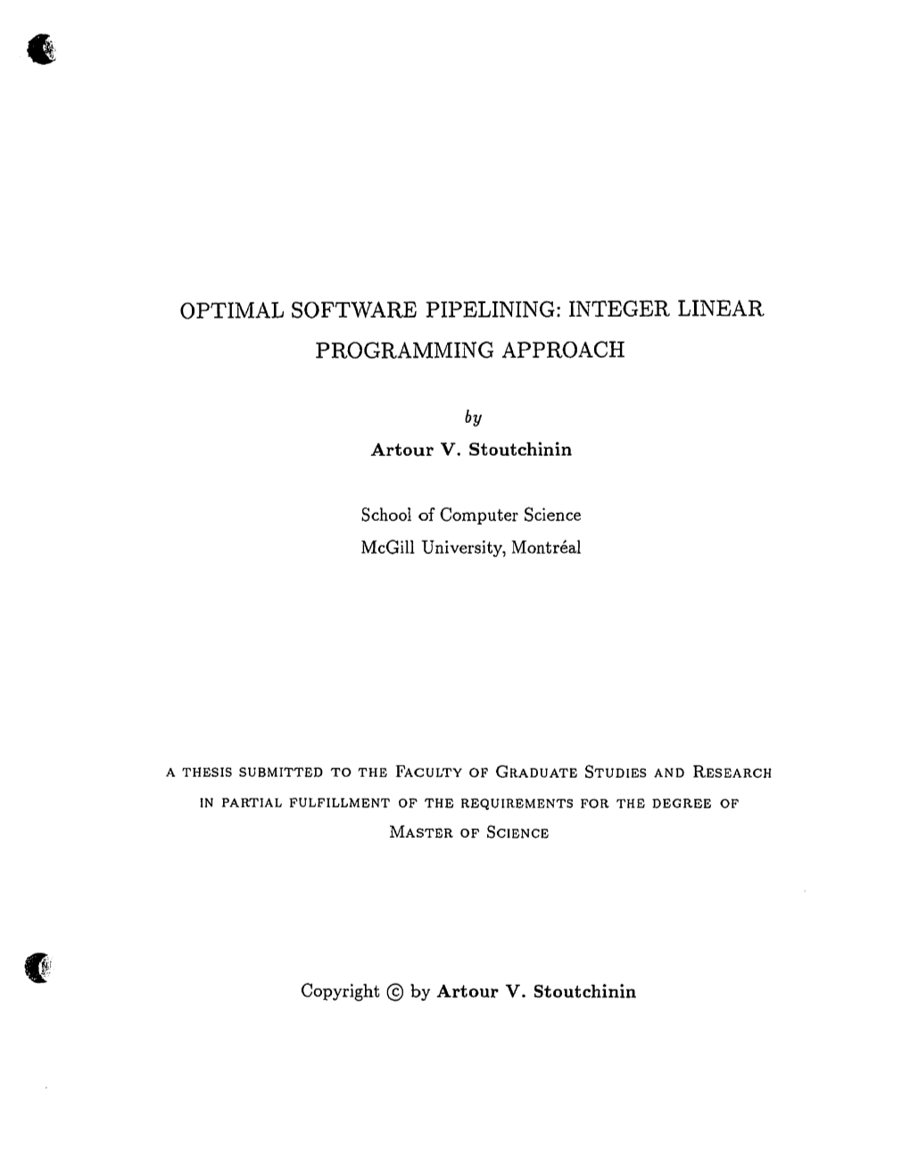 Optimal Software Pipelining: Integer Linear Programming Approach