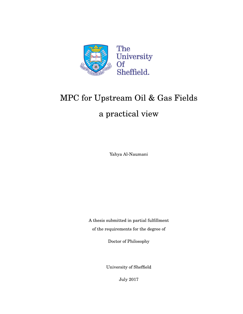 MPC for Upstream Oil & Gas Fields a Practical View