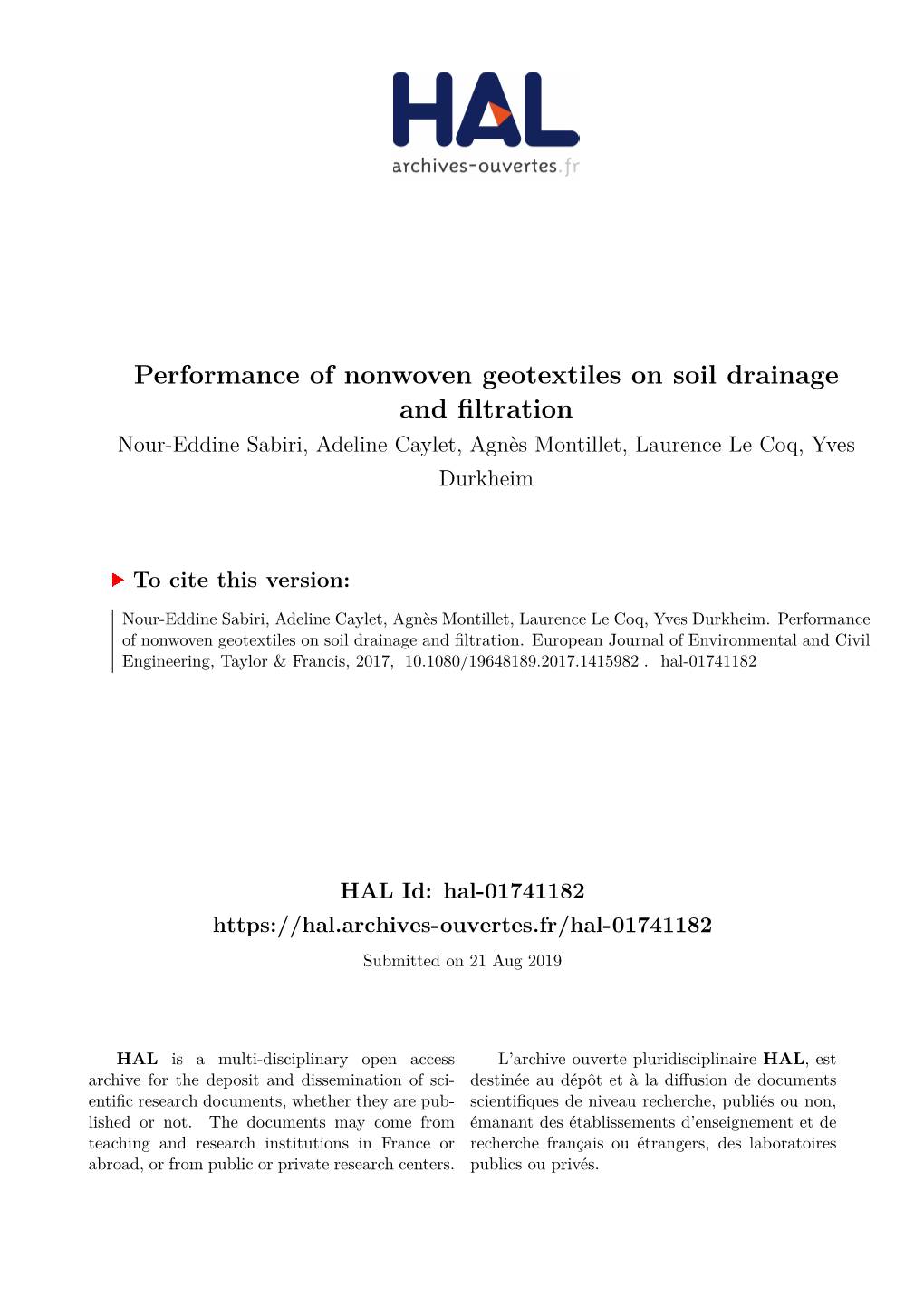 Performance of Nonwoven Geotextiles on Soil Drainage and Filtration Nour-Eddine Sabiri, Adeline Caylet, Agnès Montillet, Laurence Le Coq, Yves Durkheim