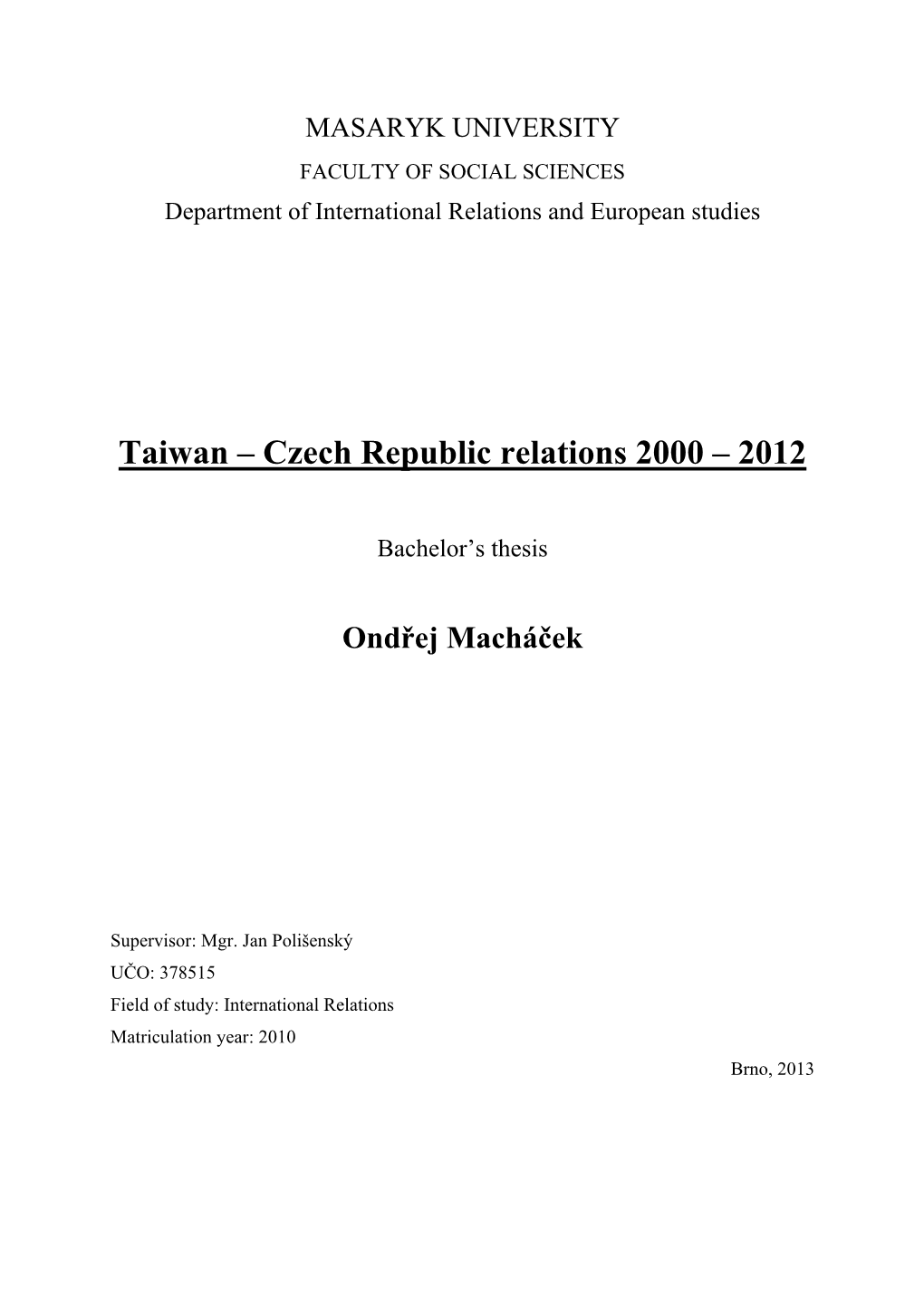 Taiwan – Czech Republic Relations 2000 – 2012