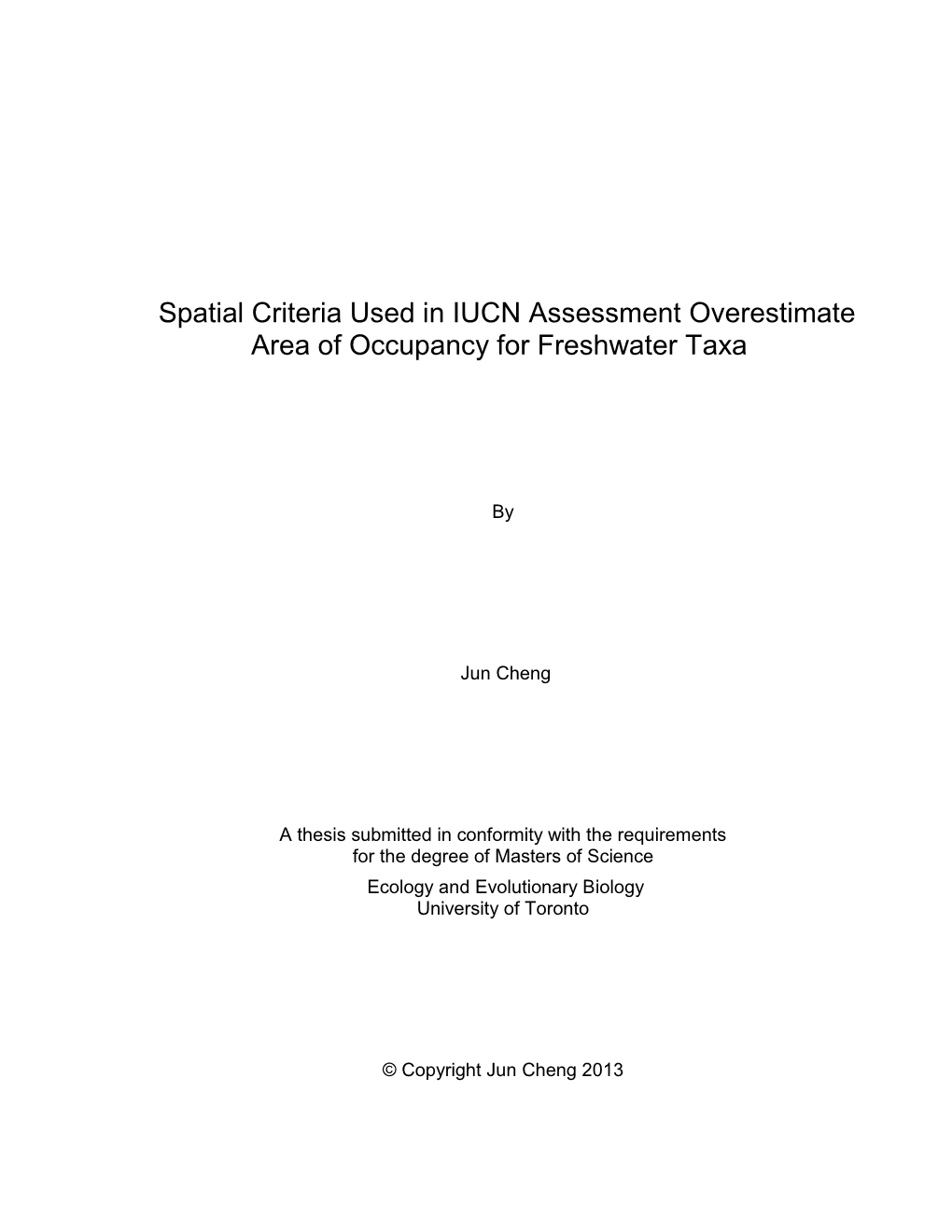 Spatial Criteria Used in IUCN Assessment Overestimate Area of Occupancy for Freshwater Taxa