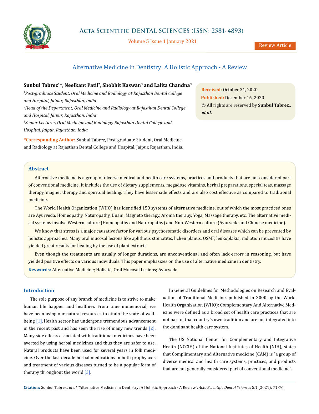 Alternative Medicine in Dentistry: a Holistic Approach - a Review