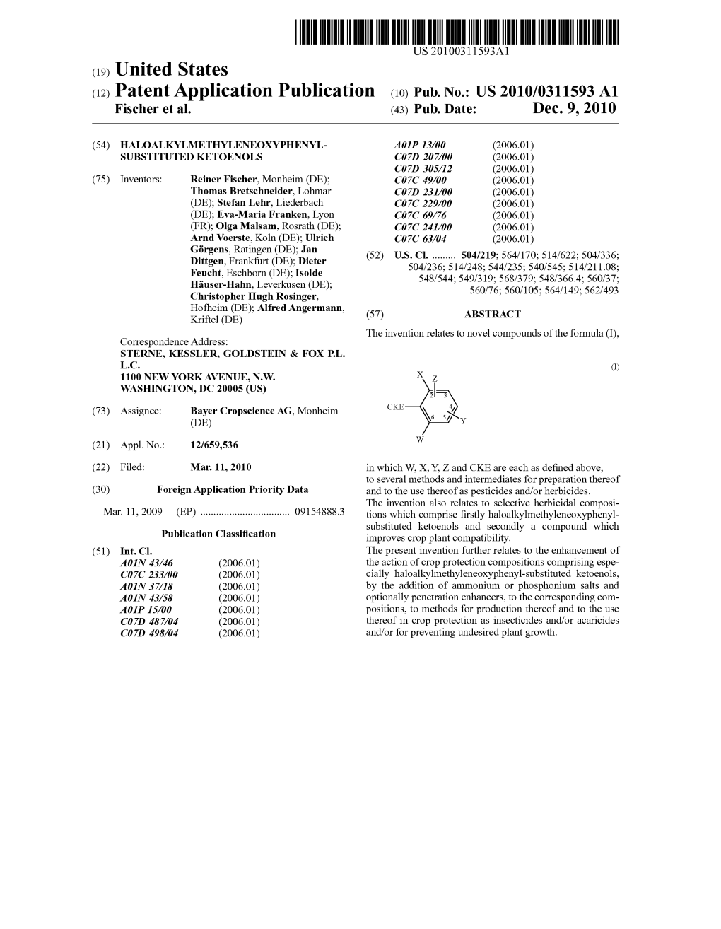 (12) Patent Application Publication (10) Pub. No.: US 2010/0311593 A1 Fischer Et Al